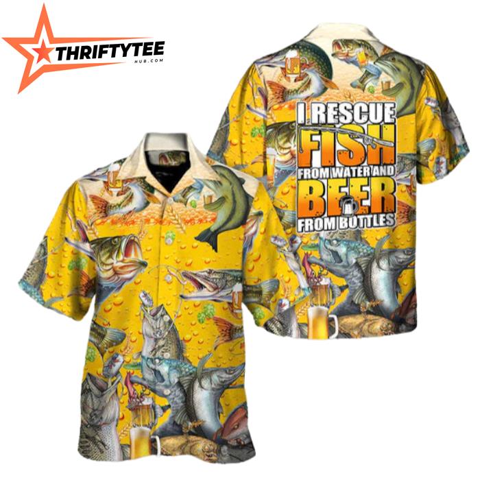 Fishing I Rescue Fish From Water And Beer From Bottles Hawaiian Shirt